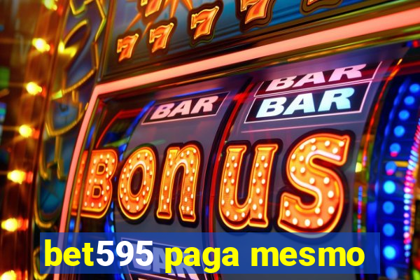 bet595 paga mesmo